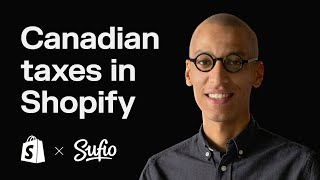 How to set up Canadian taxes in your Shopify store in 2024