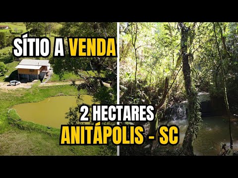 CHÁCARA A VENDA EM ANITÁPOLIS - SC | CACHOEIRA PRIVATIVA | AÇUDE | 2 HECTARES | RIACHO | NASCENTE