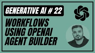 22. OpenAI Agent Builder | Build Recruitment Agent Workflow In 5 Minutes | Generative AI