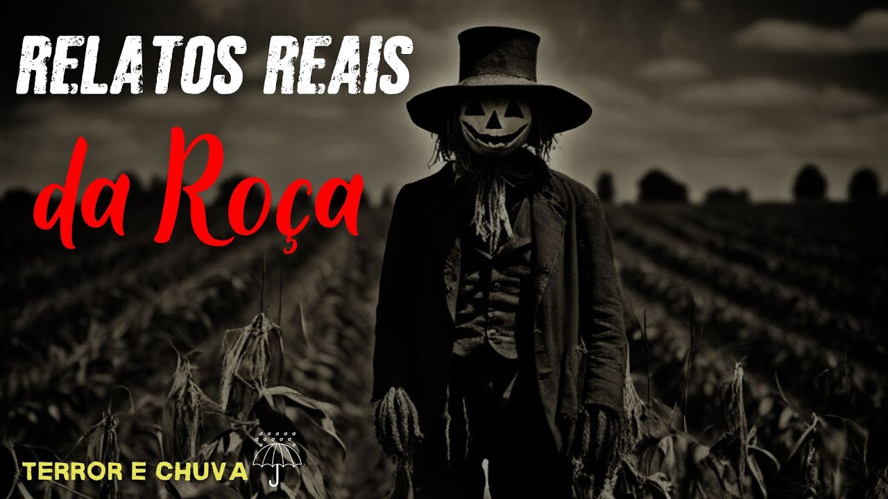 Relatos de Terror ao som  de Chuva ( EP 452/Relatos Reais da Roça)