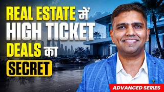 How to get HNI clients | How to close high ticket deals | Real Estate Business | Dr Amol Mourya