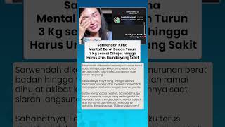 Berat Badan Sarwendah Turun 3 Kg Usai Dihujat Netizen Sekaligus Harus Urus Ibunda Sakit