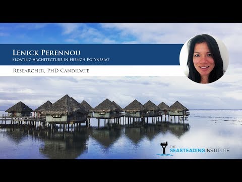 Lenick Perennou: Floating Architecture in French Polynesia?