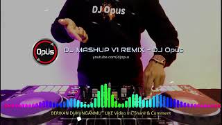 Download lagu DJ CAMPURAN V1 REMIX TERBARU 2023 PALING ENAK SEDUNIA mp3