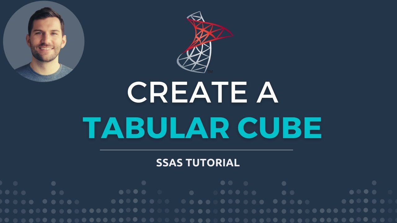 Create and deploy a Tabular Cube w/ SSAS!