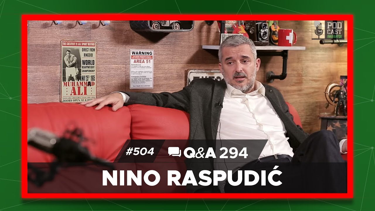 Podcast Inkubator #504 Q&A 294 - Nino Raspudić
