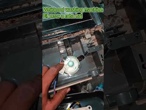 Whirlpool washing machine mein E1 ka error a raha hai || E1 error problem fully automatic machine