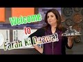 Welcome To Farah Ki Daawat