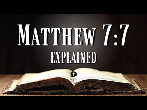 MATTHEW 7:7 - Bible Verse of the Day Explained: What Does This REALLY Mean?