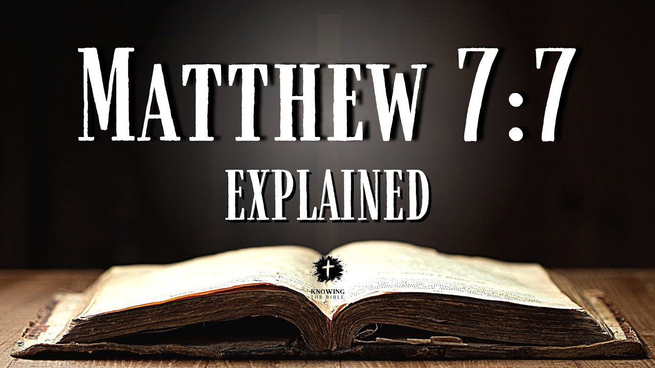 MATTHEW 7:7 - Bible Verse of the Day Explained: What Does This REALLY Mean?