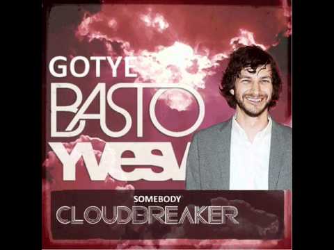Basto vs Gotye - Somebody Cloudbreaker (DJ Watts Bootleg)