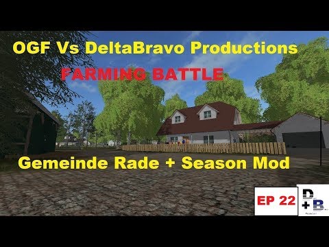 FS17: - Farming Battle - + - Gemeinde Rade with Season Mod- EP 22