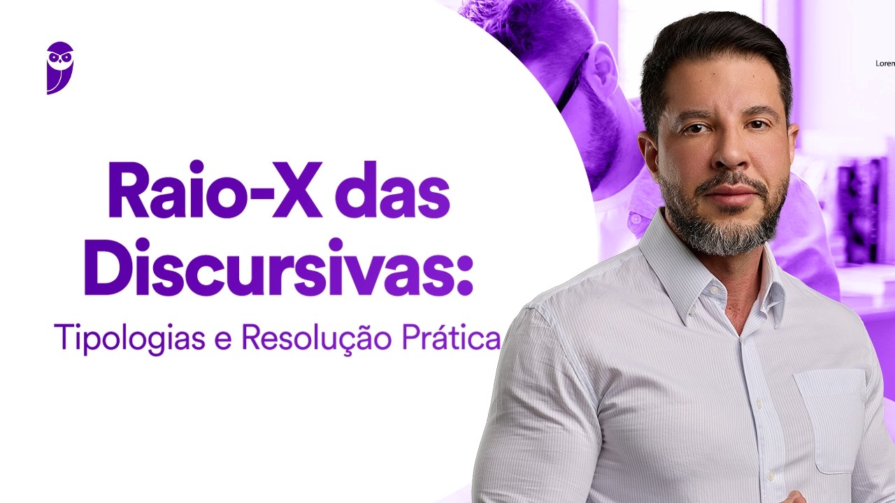 Raio-X das Discursivas: Tipologias e Resolução Prática
