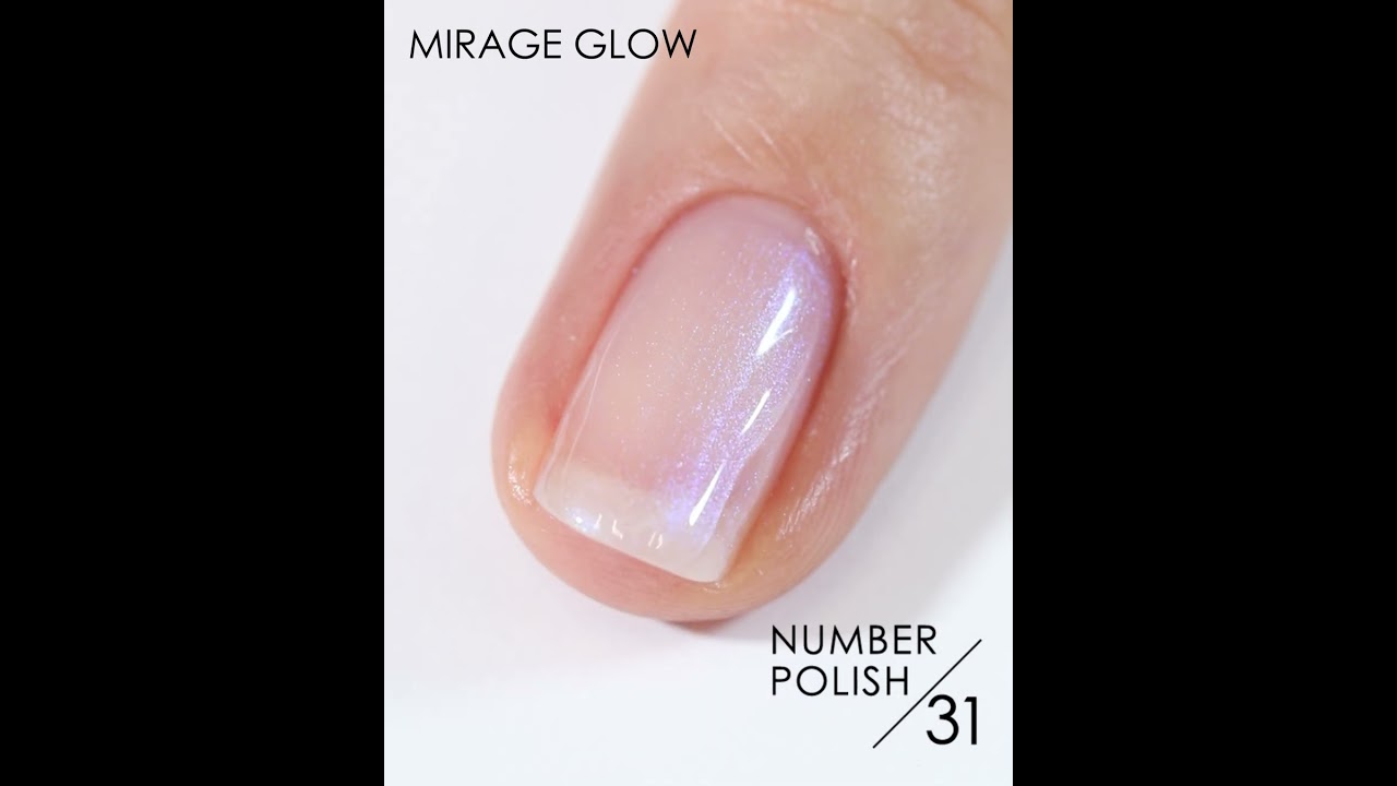 NUMBER POLISH 31 Mirage Glow / ミラージュグロウ｜D-UP ONLINE SHOP