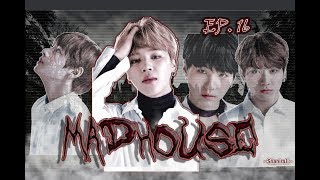 Jimin FF || Madhouse - Ep.16