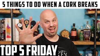 5 Things to do when a cork breaks | The Whiskey Dictionary