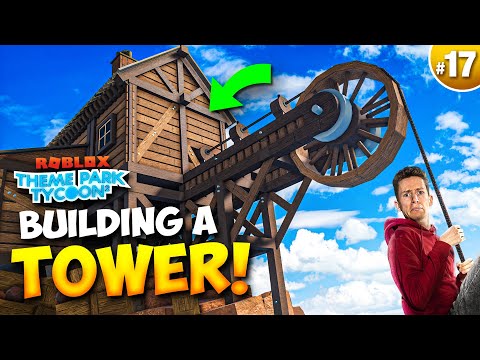Building a GIANT Tower! | Theme Park Tycoon 2 • #17