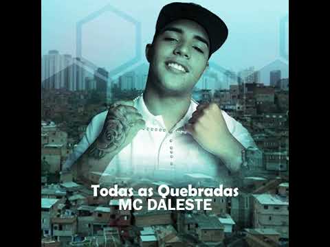Mc Daleste Todas as quebradas 5