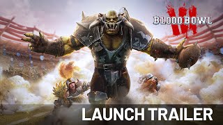 Blood Bowl 3 | Launch Trailer Trailer