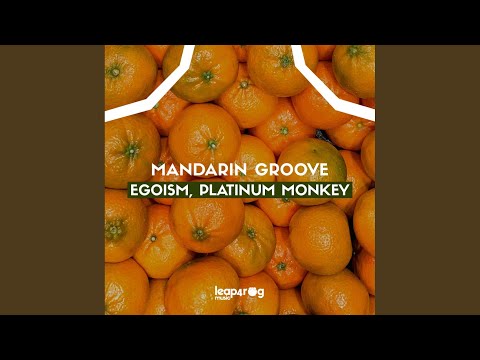 Mandarin Groove (Original Mix)