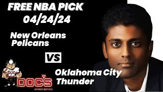 NBA Picks - Pelicans vs Thunder Prediction, 4/24/2024 Best Bets, Odds & Betting Tips | Docs Sports