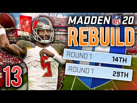 Madden 20 Franchise Rebuild Ep.13 - Bucs Make TWO 1st Round Picks!