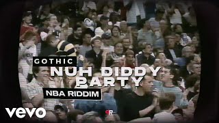Download lagu Gothic - No Diddy Party mp3