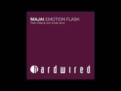 Majai - Emotion Flash (Peter Wibe & John Enola Remix) [HQ]