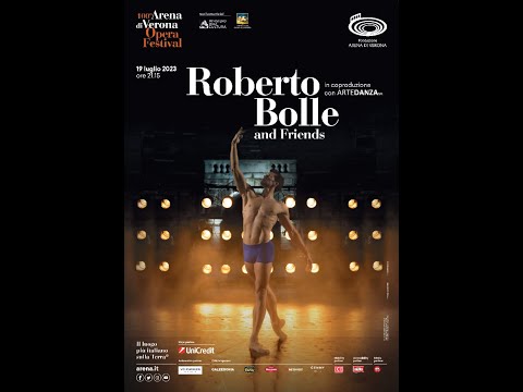 operaclassica: video highlights Roberto Bolle and friends, arena di Verona, 2023