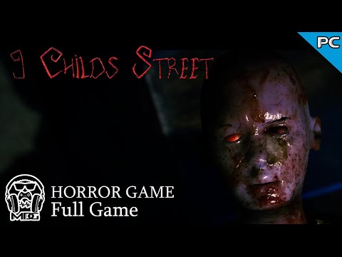 9 Childs Street || Horror Game || Full Game (No Commentary)