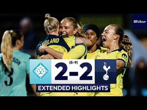 London City 2-2 Spurs Women (Pens 8-9) | Extended Highlights
