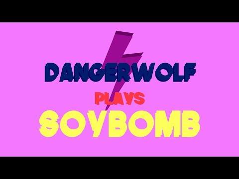 Handsome People Play Soybomb - Dangerwolf