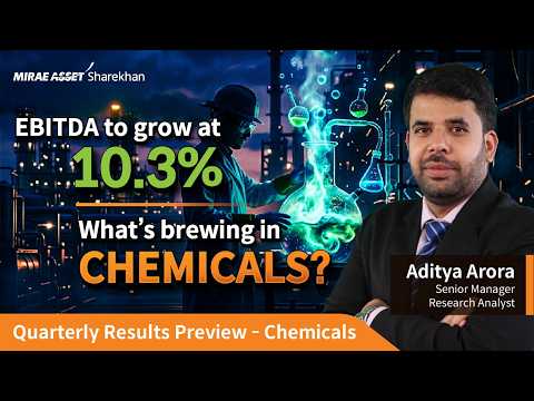 Chemicals Q1F27 Preview: Strong Sales Growth, Scattered Profitability | Our View – NEUTRAL