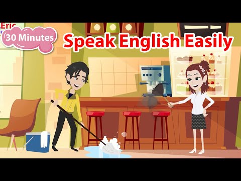 English Speaking Practice Easily Quickly - 30 Minutes English Speaking Conversation