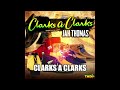Jah Thomas - Clarks a Clarks (Full Album)