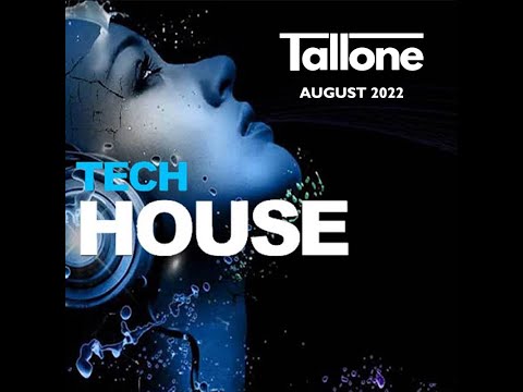Tallone - Tech House August 2022