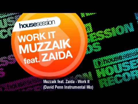 Muzzaik feat. Zaida - Work It (David Penn Instrumental Mix)