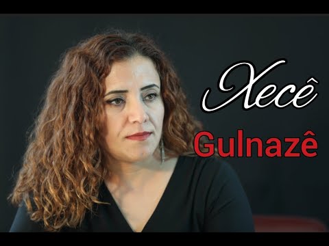 Xecê Gulnazê New Yeni 2020