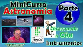 4. MiniCurso Astronomia PARTE 4