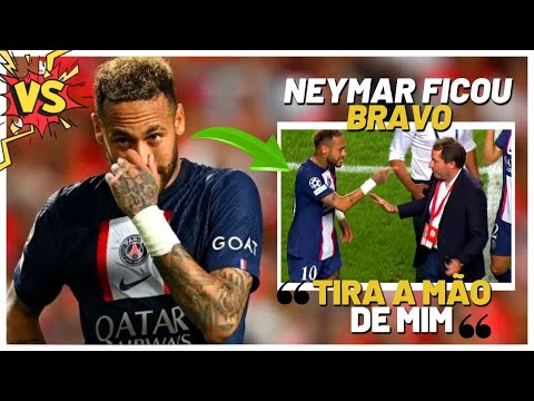 🚨TRET4 !🚨FOI POR ESSE MOTIVO QUE NEYMAR FICOU PISTOLA NA PARTIDA DA CHAMPIONS LEAGUE  COM O BENFICA