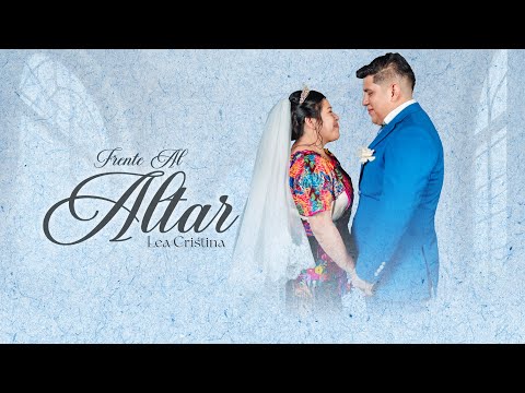 FRENTE AL ALTAR | LEA CRISTINA | VIDEO OFICIAL