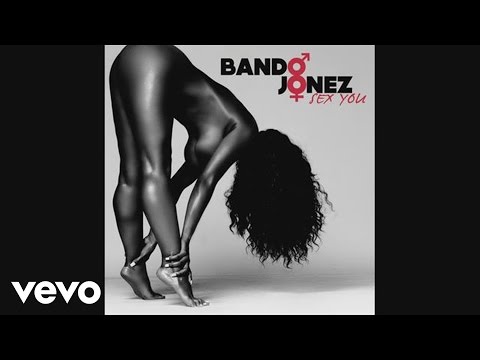 Bando Jonez - Sex You (audio)