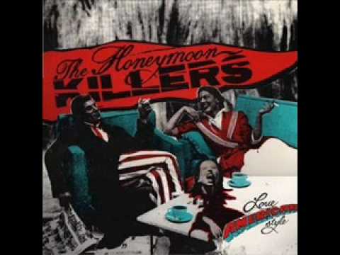 The Honeymoon Killers - Boom Like I Like It