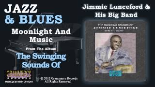 Jimmie Lunceford & His Big Band - Moonlight And Music