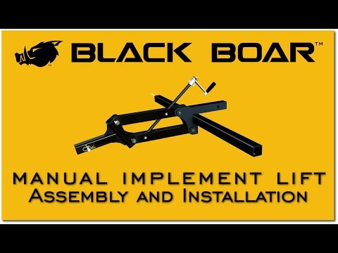 Black Boar Manual Implement Lift: Assembly and Installation
