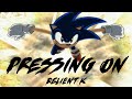 Pressing On - Relient K || AMV || Sonic X