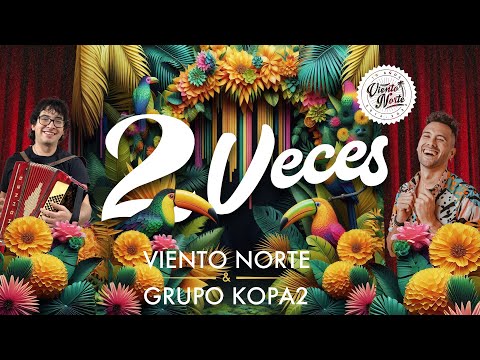 VIENTO NORTE FT. KOPA2 - 2 Veces (en vivo)