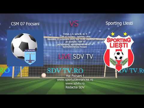 LIVE SDV TV CSM FOCSANI 07 - SPORTING LIESTI REPRIZA A II A