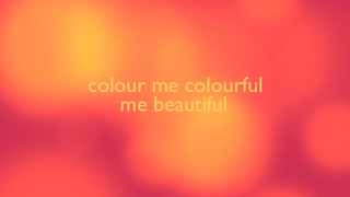Colour Me Colourful (Lyrics) by Roesy