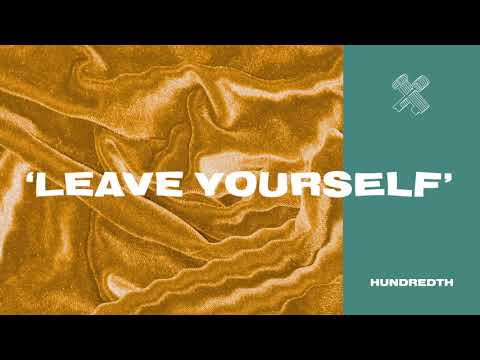 Video thumbnail for Leave Yourself